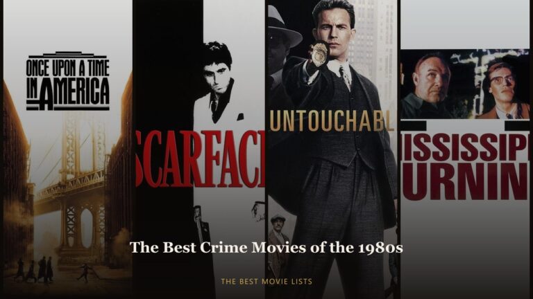 The Best Crime Movies of the 1980s